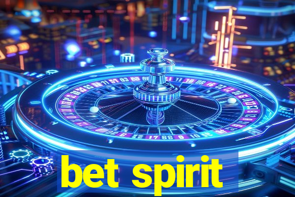 bet spirit